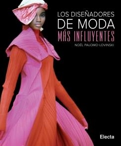 DISEÑADORES DE MODA MAS INFLUYENTES, LOS | 9788481564846 | PALOMO LOVINSKI, NOEL