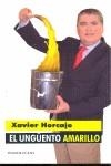 UNGUENTO AMARILLO, EL | 9788492518654 | HORCAJO, XAVIER