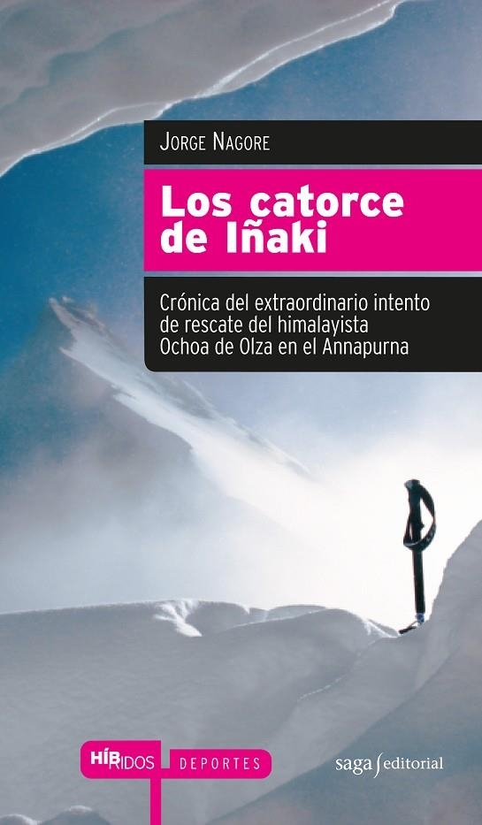 CATORCE DE IÑAKI, LOS | 9788493875008 | NAGORE, JORGE