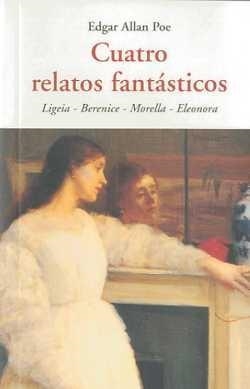 CUATRO RELATOS FANTASTICOS | 9788497167130 | ALLAN POE, EDGAR