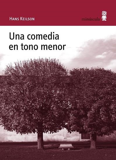 COMEDIA EN TONO MENOR, UNA | 9788495587794 | KEILON, HANS