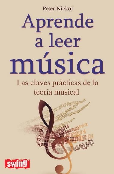 APRENDE A LEER MUSICA | 9788496746558 | NICKOL, PETER