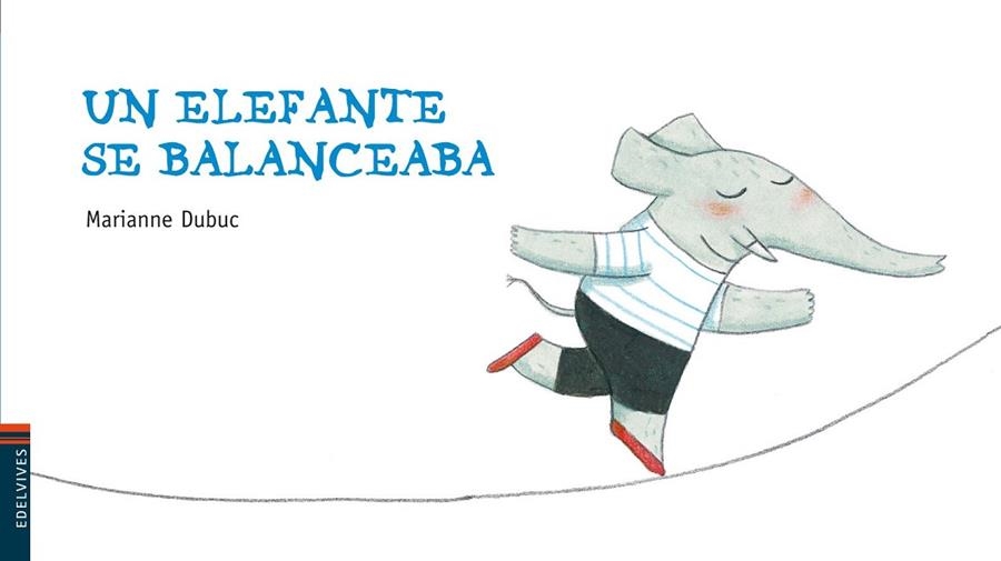 ELEFANTE SE BALANCEABA, UN | 9788426377678 | DUBUC, MARIANNE