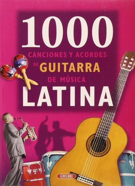 1000 CANCIONES Y ACORDES DE GUITARRA DE MUSICA LATINA | 9788479715885 | SUSAETA