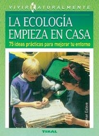 ECOLOGIA EMPIEZA EN CASA | 9788430582181 | CARMEN STEVE