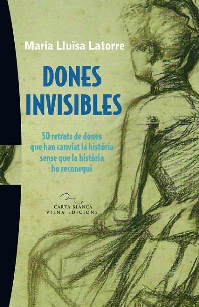 DONES INVISIBLES | 9788483306383 | LATORRE, MARIA LLUÏSA