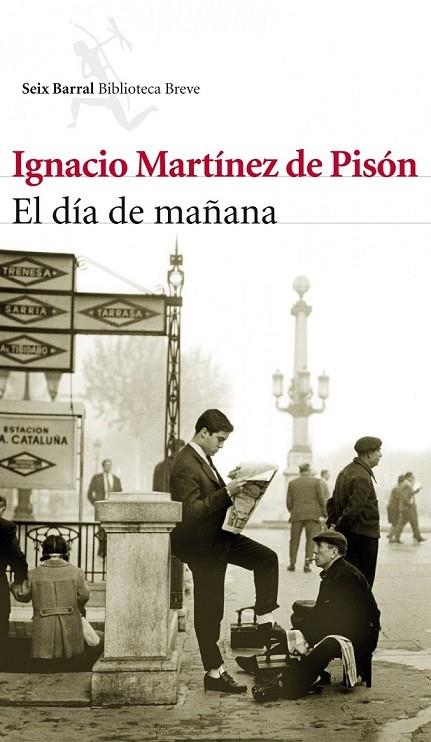 DIA DE MAÑANA, EL | 9788432214042 | MARTÍNEZ DE PISON, IGNACIO