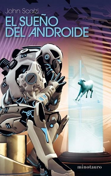 SUEÑO DEL ANDROIDE, EL | 9788445078273 | SCALZI, JOHN