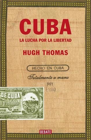 CUBA LA LUCHA POR LA LIBERTAD | 9788483069035 | THOMAS, HUGH