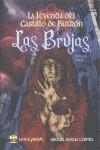 LEYENDA CASTILLO 1 LAS BRUJAS | 9788492826131 | CORTES, MIGUEL A.