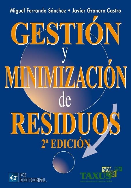 GESTION Y MINIMIZACION DE RESIDUOS | 9788492735679 | FERRANDO SANCHEZ, MIGUEL