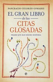 GRAN LIBRO DE LAS CITAS GLOSADAS, EL | 9788499700397 | CELDRAN, PANCRACIO