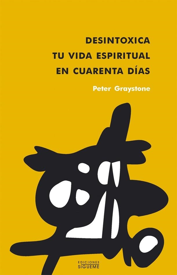 DESINTOXICA TU VIDA ESPIRITUAL EN CUARENTA DIAS | 9788430116355 | GRAYSTONE, PETER