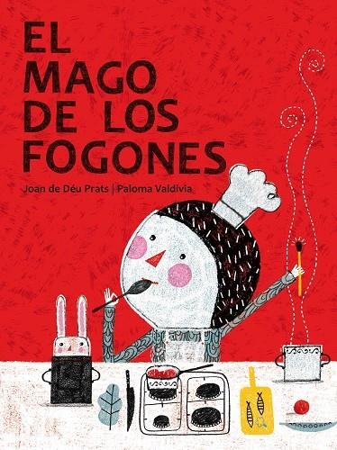 MAGO DE LOS FOGONES, EL | 9788415170051 | PRATS I PIJOAN, JOANDE DÉU/ VALDIVIA, PALOMA