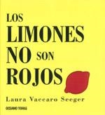 LIMONES NO SON ROJOS, LOS | 9786074002621 | VACCARI SEEGER, LAURA