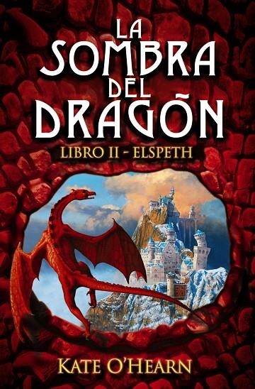 SOMBRA DEL DRAGON. LIBRO II - ELSPETH, LA | 9788466794831 | O ' HEARN, KATE