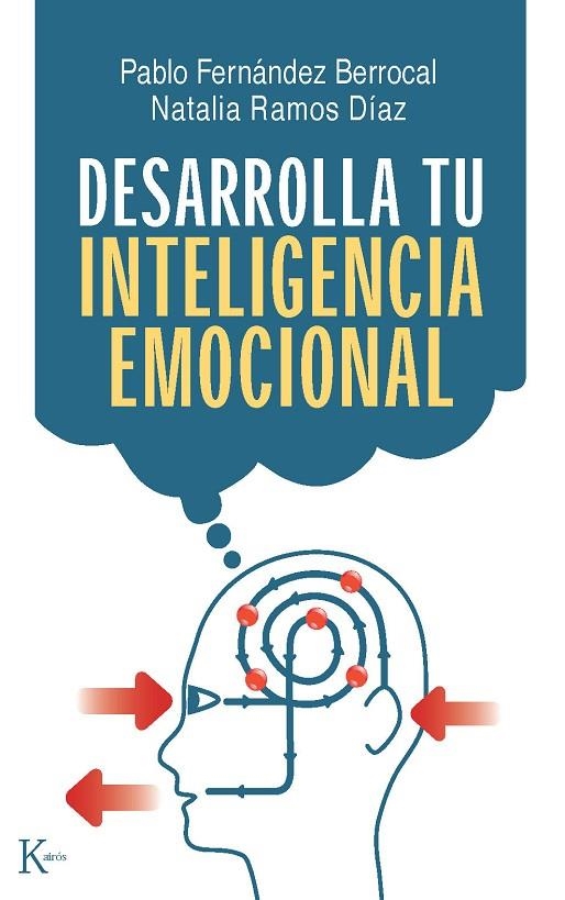 DESARROLLA TU INTELIGENCIA EMOCIONAL | 9788472457393 | FERNANDEZ BERROCAL, PABLO / RAMOS DÍAZ, NATALIA