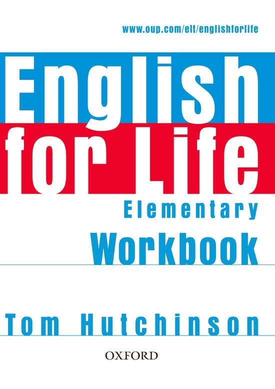 ENGLISH FOR LIFE ELEMENTARY WORKBOOK | 9780194307543 | HUTCHINSON, TOM