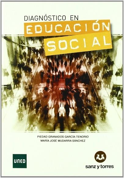 DIAGNOSTICO EN EDUCACION SOCIAL | 9788492948321 | GRANADOS GARCÍA TENORIO, PIEDAD / MUDARRA SÁNCHEZ,