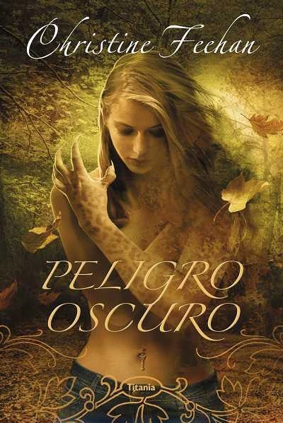 PELIGRO OSCURO | 9788492916061 | FEEHAN, CHRISTINE