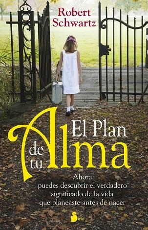 PLAN DE TU ALMA, EL | 9788478087525 | SCHWARTZ, ROBERT