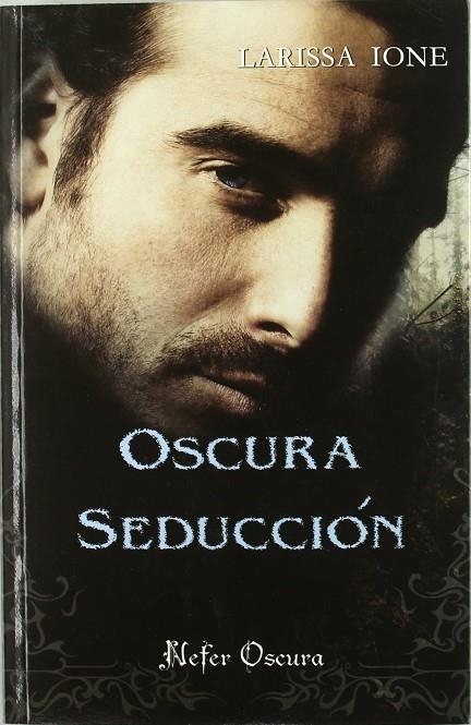 OSCURA SEDUCCION | 9788492415250 | IONE, LARISSA