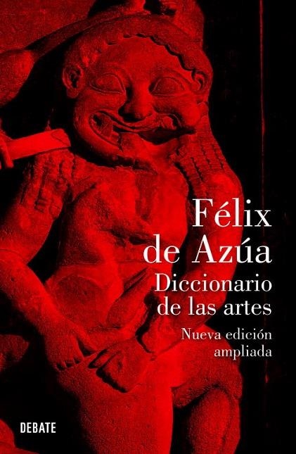 DICCIONARIO DE LAS ARTES | 9788499920030 | AZUA, FELIX DE