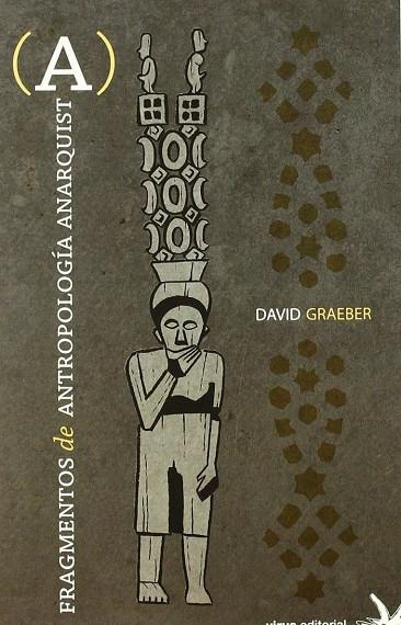 FRAGMENTOS DE ANTROPOLOGIA ANARQUISTA | 9788492559220 | GRAEBER, DAVID