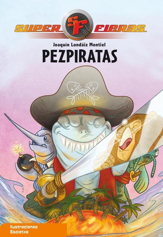 PEZPIRATAS | 9788448831806 | LONDAIZ MONTIEL, JOAQUIN