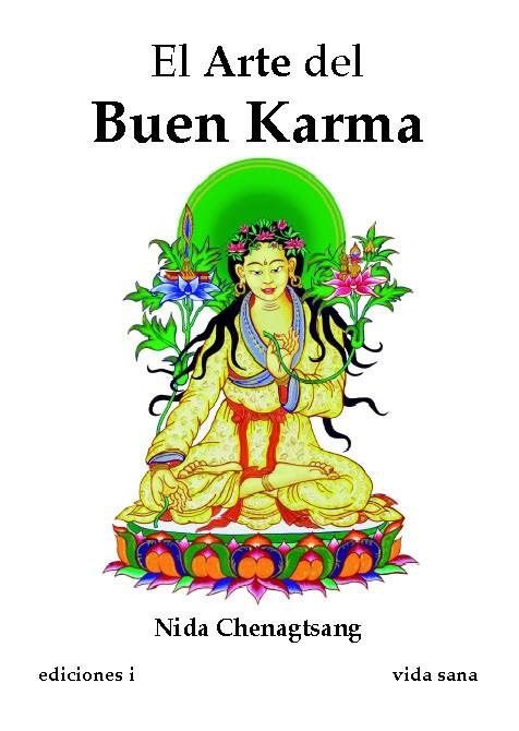 ARTE DEL BUEN KARMA, EL | 9788496851382 | CHENAGTSANG, NIDA