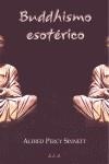 BUDDHISMO ESOTERICO | 9788499500393 | PERCY SINNETT,ALFRED