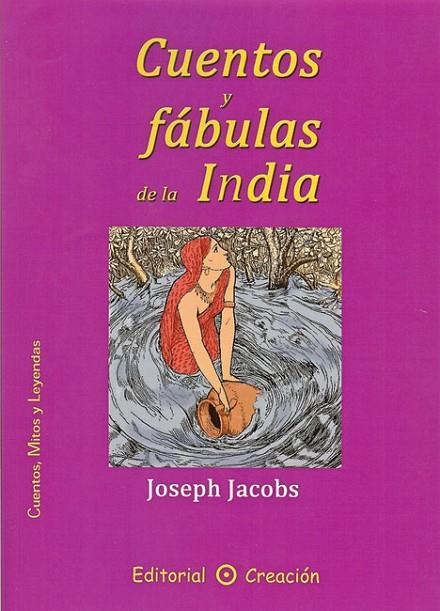 CUENTOS Y FABULAS DE LA INDIA | 9788495919670 | JACOBS, JOSEPH