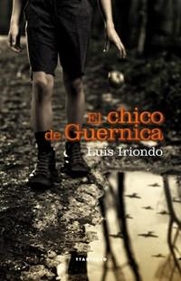 CHICO DE GUERNICA, EL | 9788498433081 | IRIONDO, LUIS