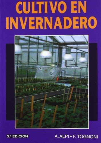 CULTIVO EN INVERNADERO | 9788471143471 | ALPI