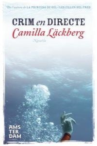 CRIM EN DIRECTE | 9788493905507 | LACKBERG, CAMILLA