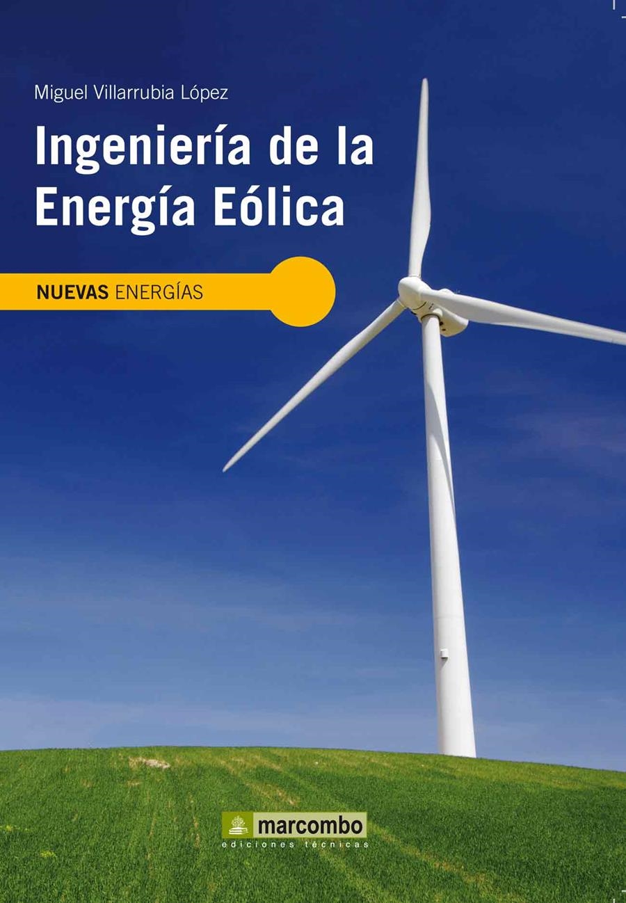 INGENIERIA DE LA ENERGIA EOLICA | 9788426715807 | VILLARRUBIA LÓPEZ, MIGUEL