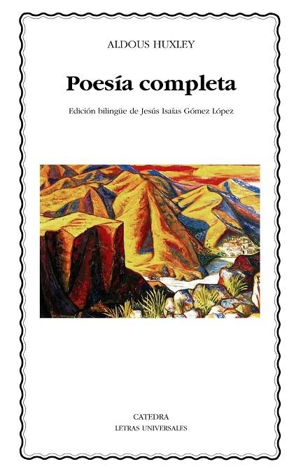 POESIA COMPLETA ALDOUS HUXLEY | 9788437628448 | HUXLEY, ALDOUS