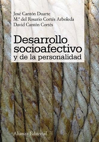 DESARROLLO SOCIOAFECTIVO Y DE LA PERSONALIDAD | 9788420652641 | CANTON DUARTE, JOSE / CORTES ARBOLEDA, MARIA