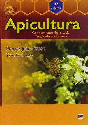 APICULTURA: CONOCIMIENTO DE LA ABEJA. MANEJO DE LA COLMENA | 9788484762041 | JEAN-PROST, P.