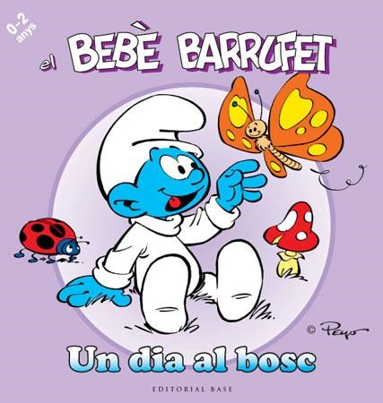 BEBE BARRUFET UN DIA AL BOSC | 9788415267096 | CULLIFORD "PEYO", PIERRE