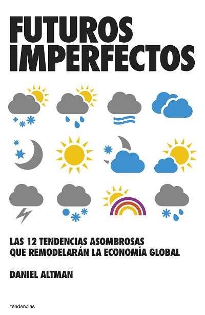 FUTUROS IMPERFECTOS | 9788493696153 | ALTMAN, DANIEL