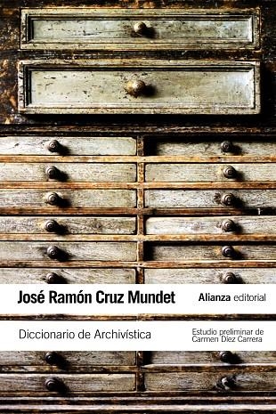 DICCIONARIO DE ARCHIVISTICA | 9788420652856 | CRUZ MUNDET, JOSÉ RAMÓN