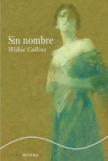 SIN NOMBRE | 9788484286233 | COLLINS, WILKIE