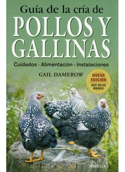 GUIA DE LA CRIA DE POLLOS Y GALLINAS | 9788428215411 | DAMEROW,GAIL