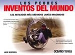 PEORES INVENTOS DEL MUNDO, LOS | 9786074003390 | WATKINS, JACK