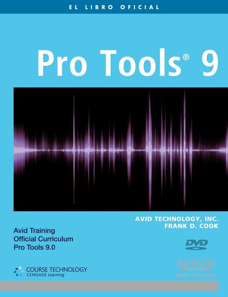 PRO TOOLS 9 | 9788441529458 | D. COOK, FRANK / TECHNOLOGY, AVID