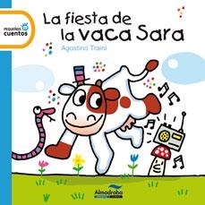 FIESTA DE LA VACA SARA, LA | 9788492702947 | TRAINI,AGOSTINO