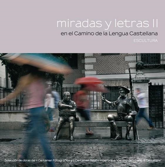 MIRADAS Y LETRAS II EN EL CAMINO DE LA LENGUA CASTELLANA. ES | 9788444103235 | V.V.A.A.