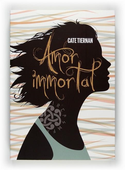 AMOR INMORTAL | 9788466128278 | TIERNAN, CATE