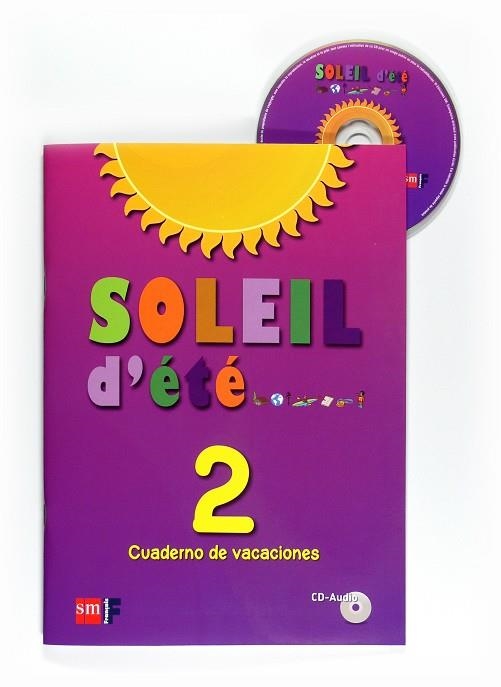 SOLEIL D'ETE 2 ESO VACACIONES 11 | 9788467543704 | EQUIPO DE IDIOMAS DE EDICIONES SM,